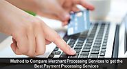 Let's Understand Merchant Processing Services