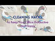 Cleaning Hacks to Keep Your Office Productive and Happy in Gold Coast