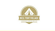 Glamping Belltent Camping Equipments & Tents Suppliers UK-Belltentvillage