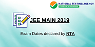 JEE Main April 2019 Dates Declared by the National Testing Agency