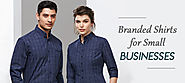 6 Reason to Choose Branded Shirts for Small Businesses - Corporate Uniforms & Workwear