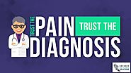 Trust The Pain, Trust The Diagnosis