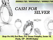 Cash for Silver in Noida, Delhi and Gurgaon