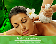 How one can restore their health by taking Panchakarma Treatment