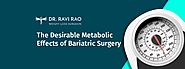 The Desirable Metabolic Effects of Bariatric Surgery