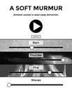 A Soft Murmur