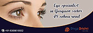 Keep Your Eyes Fresh and Healthy – Divya Drishti Eye Clinic