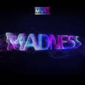 Muse: 'Madness'
