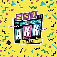 257ers feat. Captain Jack - AKK & Feel It
