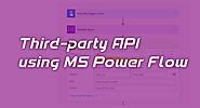 Third-Party API using Microsoft Power Flow