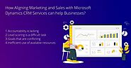 How does Microsoft Dynamics 365 help in sales?
