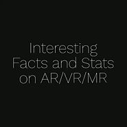 chrpindia - Interesting Facts and Stats on AR/VR/MR - Plurk