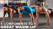 The Five Components to a Great Warm-Up﻿ | Pulse Fitness