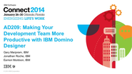 Connect 2014 AD209 - Making Your Development Team More Productive With IBM Domino Designer