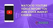 50 Awesome Free Stock Market Course in Delhi YouTube Videos To Watch