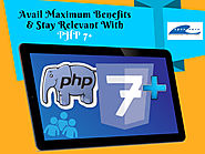 Why Upgrading Your Website To PHP 7+ Is Propitious? – All Related To Website Development