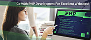 How PHP Is A Brilliant Solution For Pursuing Web Development? | Latest Updates and Trends on Web and Mobile App Solut...