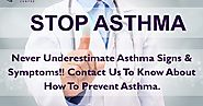How To Prevent And Treat Asthma By Identifying Its Signs?