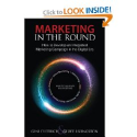 Marketing in the Round: How to Develop an Integrated Marketing Campaign