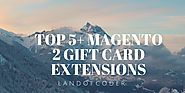 Top 5+ Best Magento 2 Gift Card extensions - Medium & Effective