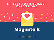 Top 5+ Best Magento 2 Form Builder Extension Free & Premium