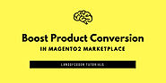 Boost Product Page Conversion In Magento 2 - LandOfCoder Tutorials
