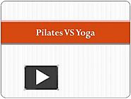 PPT – Pilates VS Yoga PowerPoint presentation | free to download - id: 8b60d8-OWFlN