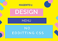 How to Style Magento 2 Menu Without Editing CSS file | LandofCoder Tutorial
