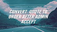Easily & Quickly Convert Magento 2 Quote to Order After Admin Accepted | Landofcoder Tutorials