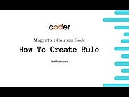 How To Create Coupon Code Rule Fast - Magento 2 Coupon Extension Tutorials