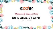 How To Generate A Coupon Code Fast & Easy - Magento 2 Coupon Extension Tutorials