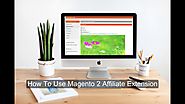How To Use Magento 2 Affiliate Extension Fast - LandOfCoder Tutorials