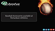 Baseball Accessories available at Richardson Athletics