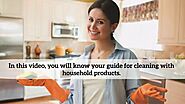 Cleaning With Household Products: Complete Guide