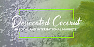 Desiccated Coconut in Local and International Markets