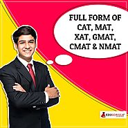 Full Form of CAT, GMAT, XAT, CMAT, MAT & NMIMS – EduGorilla