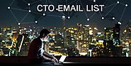 CTO Email List for your ,marketing drive
