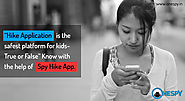 “Hike Application is the safest platform for kids- True or False” Know with the help of Spy Hike App - onestore.over-...