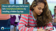Give a right pill to your kid to your kid’s Smartphone Addiction by installing a Hidden Spy App - onestore.over-blog.com