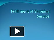 PPT – Fulfilment of Shipping Service PowerPoint presentation | free to download - id: 8c0a08-NmZmY