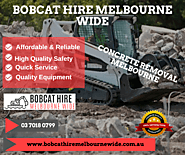 Bobcat Hire Melbourne Wide - 03 7018 0799
