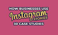 30 Ways to Use Instagram Stories to Grow Your Small Business [Infographic] | Social Media Today