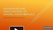 Advantages And Disadvantages Of Natural Stone Fireplace