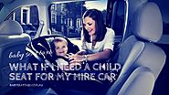 What If I Need a Child Seat for My Hire Car?
