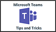 Microsoft Teams tips and tricks