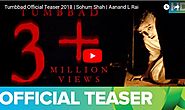 Tumbbad Official Teaser 2018 | Sohum Shah | Aanand L Rai - Viral Video Station