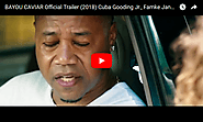BAYOU CAVIAR Official Trailer (2018) Cuba Gooding Jr., Famke Janssen - Viral Video Station