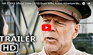 AIR STRIKE Official Trailer (2018) Bruce Willis, Action, Adventure Movie HD - Viral Video Station