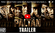 Paltan - Official Trailer | Jackie Shroff, Arjun Rampal, Sonu Sood | J P Dutta Film | 7 Sep - Viral Video Station