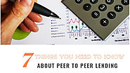 7 Things You Need to Know About Peer To Peer Lending